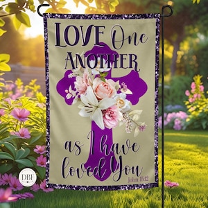 Love One Another Garden Flag, John 15:12 Christian Flag, Garden Flag Sublimation, Bible Verses PNG, Love One Another Sublimation Design