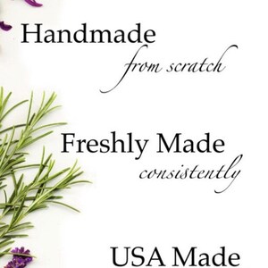 May include: A white background with purple flowers and green rosemary sprigs. The text "Handmade from scratch", "Freshly Made consistently", and "USA Made proudly" is written in black.