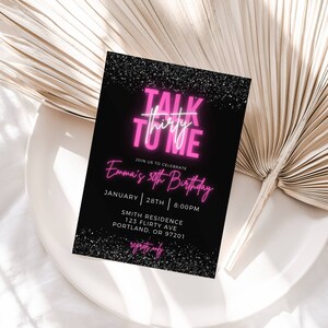 Talk Thirty To Me Birthday Party Invite, 30th Birthday Party, Hot Pink Neon Invite, Dirty Thirty Birthday, Dirty 30 Invite, Instant Download