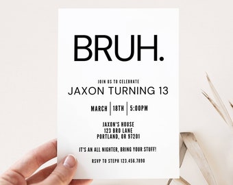 Einladungskarte zum Geburtstag von Bruh: Teen Boy Party Invite (Digitaler Download)