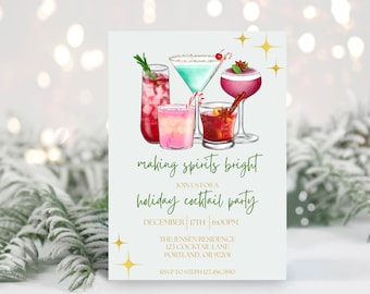 May include: An invitation to a holiday cocktail party featuring a festive illustration of five different cocktails. The text reads "making spirits bright" and "holiday cocktail party". The date and time of the party are December 17th at 6:00 PM. The location is The Jensen Residence, 123 Cocktail Lane, Portland, OR 97201. The RSVP information is to Steph 123.456.7890.