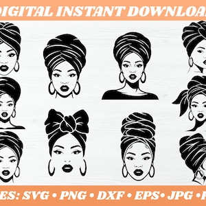 May include: Digital instant download graphic featuring black and white illustrations of women wearing head wraps and hoop earrings. The image includes the text "DIGITAL INSTANT DOWNLOAD" and file type options: SVG, PNG, DXF, EPS, JPG, and PDF.