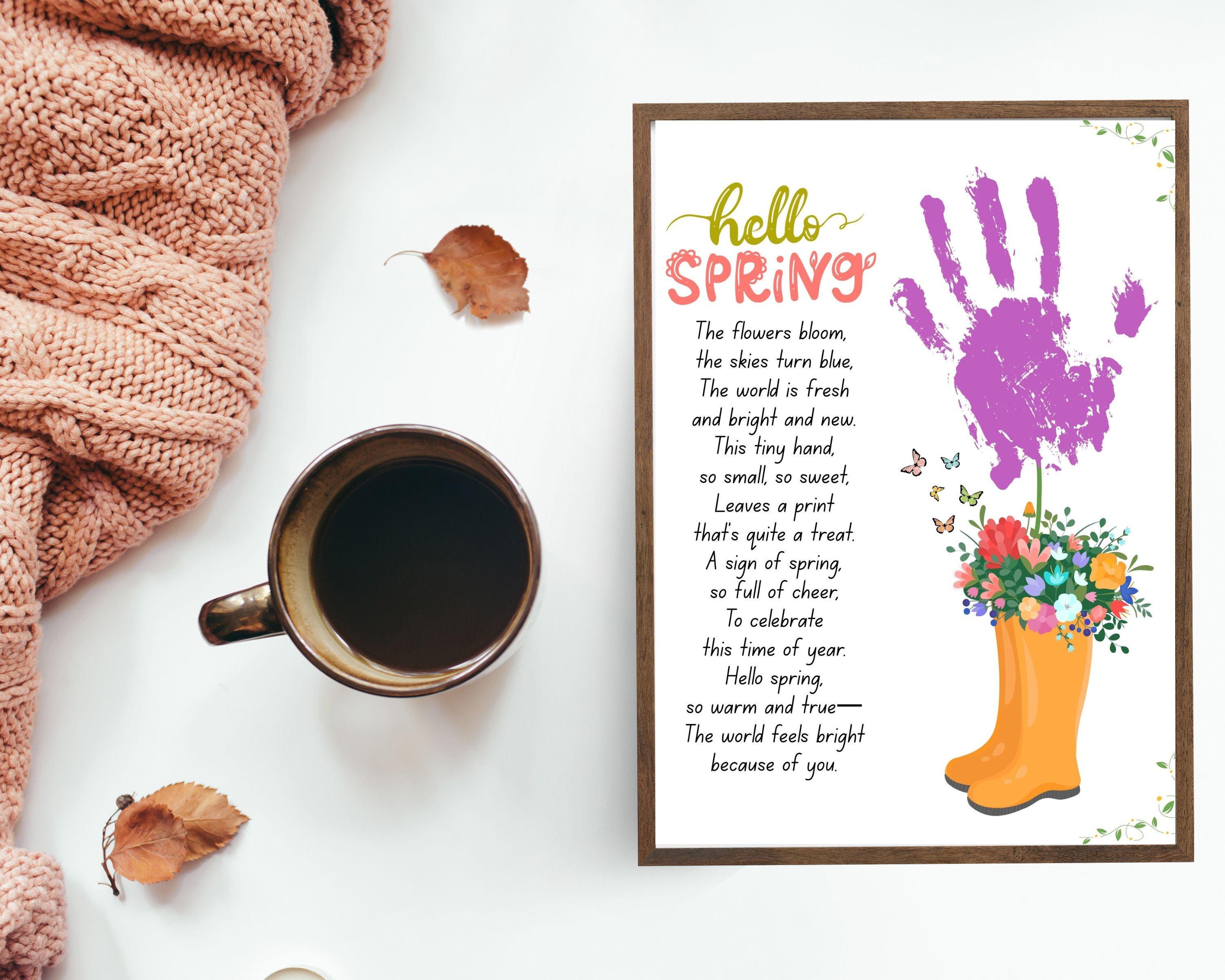 Hello Spring Handprint Art Printable, Spring Flowers Poem Craft, Kids ...