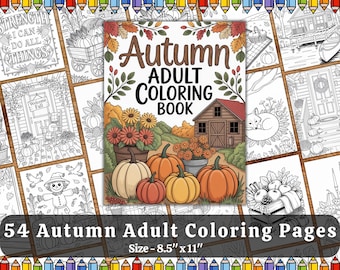 Autumn Adult Coloring Pages | 54-Page Printable 8.5x11 PDF | Cozy Fall Coloring Book | Instant Download | Relaxation & Stress Relief