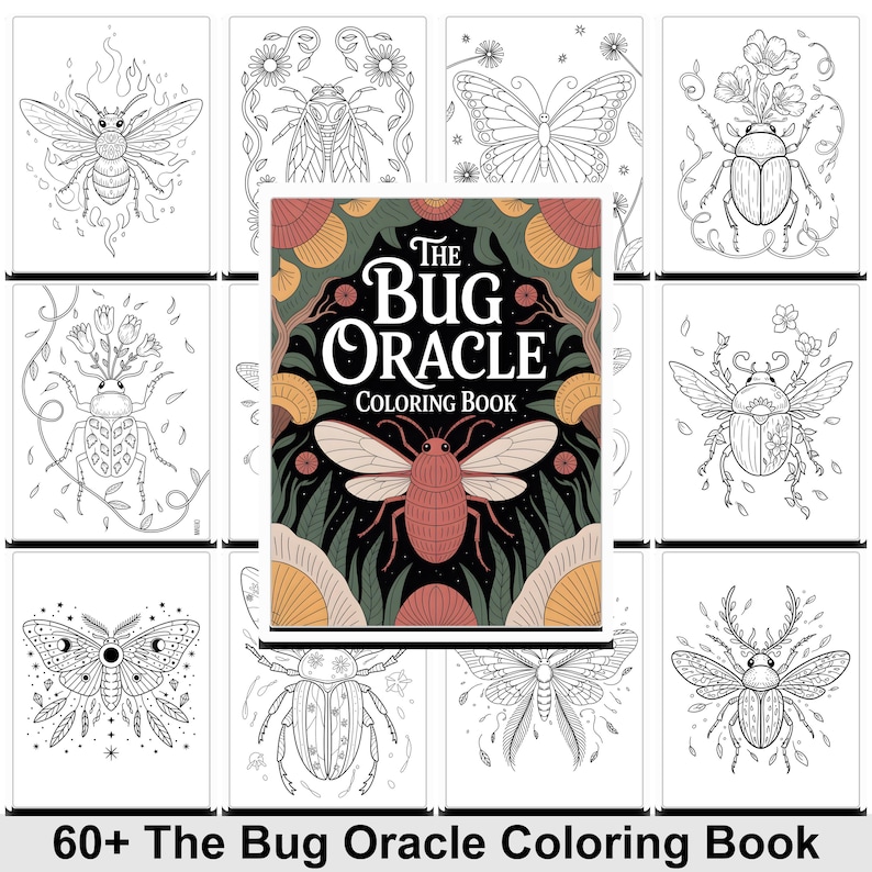 May include: A selection of insect-themed coloring pages, showcasing detailed drawings of bees, butterflies, and beetles. The central book cover displays "The Bug Oracle Coloring Book" with a bug design. The bottom of the image reads "60+ The Bug Oracle Coloring Book".