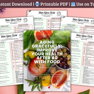 Puede incluir: Una descarga digital con guías en PDF imprimibles sobre cuidado de la piel y nutrición. Las guías incluyen listas de alimentos para comer y evitar, con títulos como "Skin-Glow Elixir" y "Aging Gracefully". La imagen incluye texto: "Instant Download | Printable PDF | Use on Tablet."