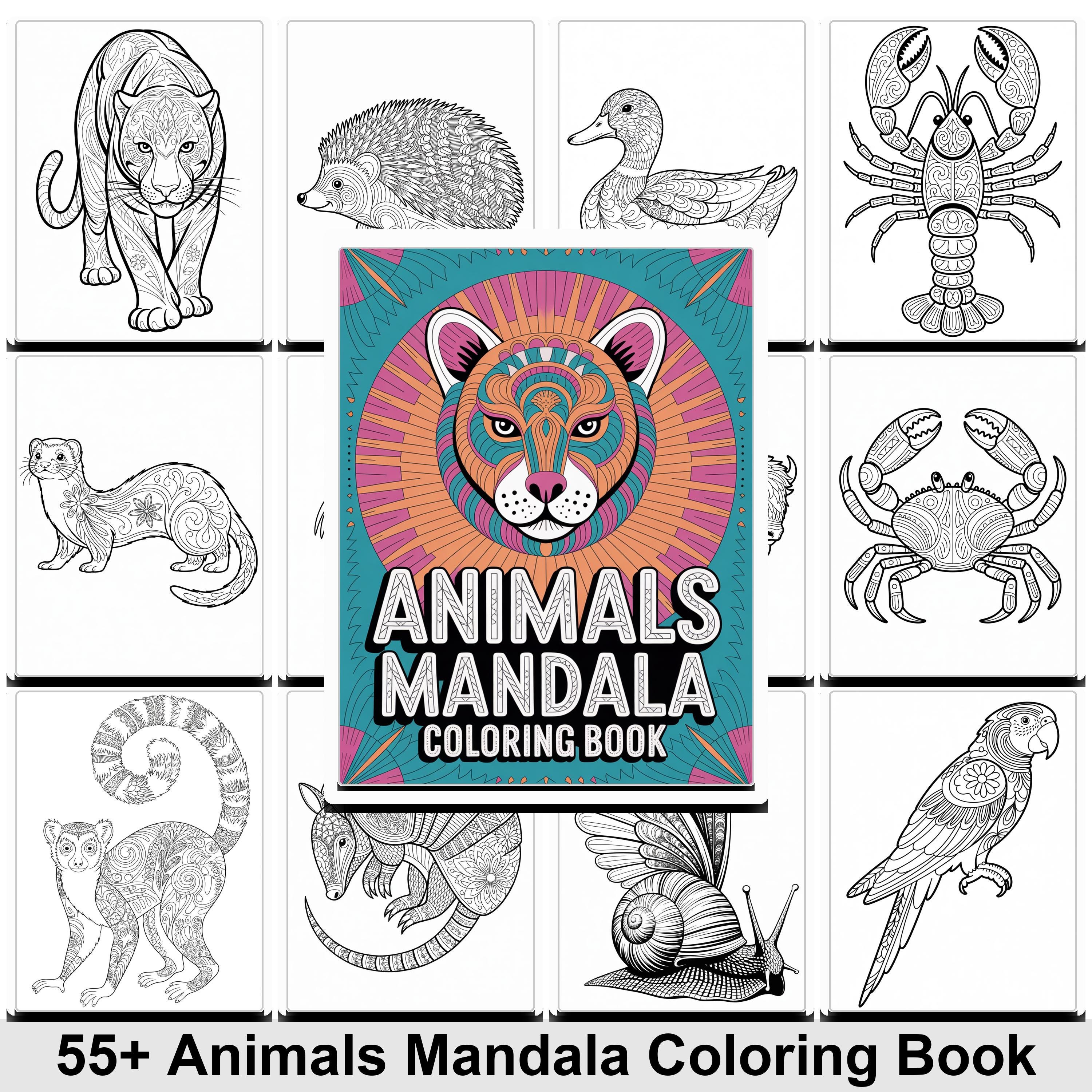 Animal Mandala Coloring Book With 55+ Printable Pages | Adult Coloring ...