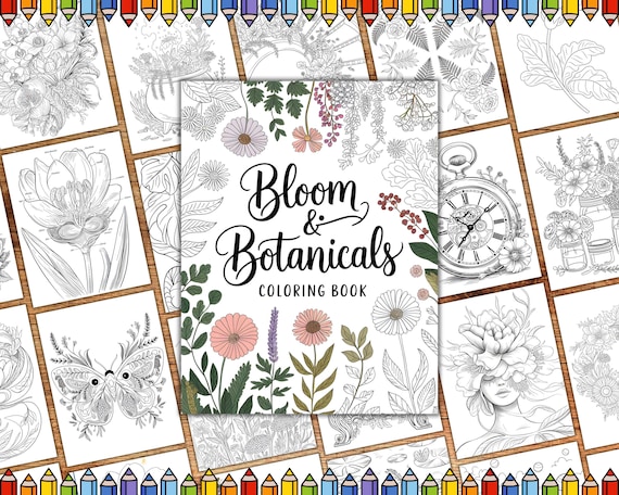 Botanical Coloring Pages, Floral Coloring Book PDF for Adults and Kids, 118 Flower and Plant Pages