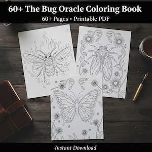 May include: Three black and white insect-themed coloring pages: a bee, a cicada, and a butterfly, each with floral elements. The text reads "60+ The Bug Oracle Coloring Book" and "Instant Download".