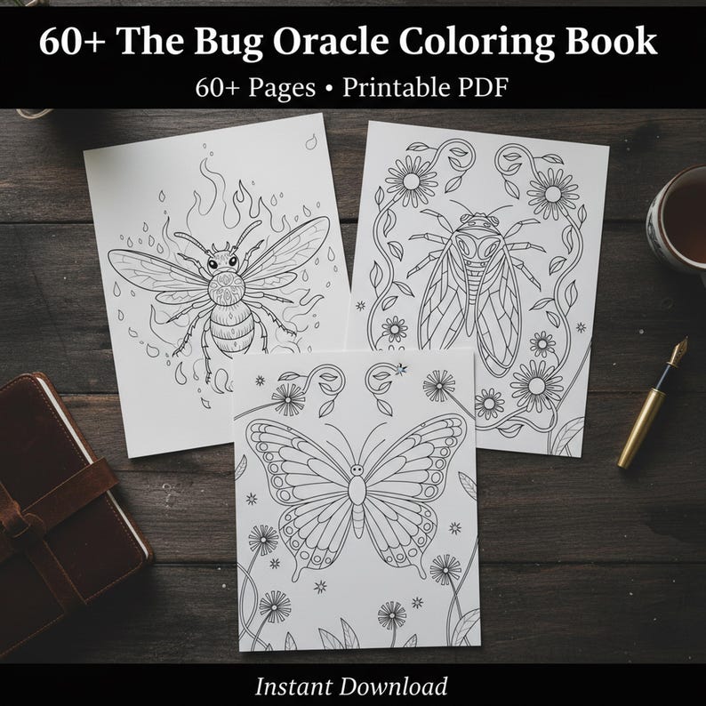 May include: Three black and white insect-themed coloring pages: a bee, a cicada, and a butterfly, each with floral elements. The text reads "60+ The Bug Oracle Coloring Book" and "Instant Download".