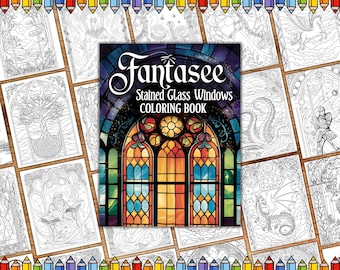 May include: A coloring book titled "Fantasee Stained Glass Windows Coloring Book" is surrounded by several coloring pages with intricate black and white illustrations. The book cover features a colorful stained glass window design with orange, yellow, and blue hues.