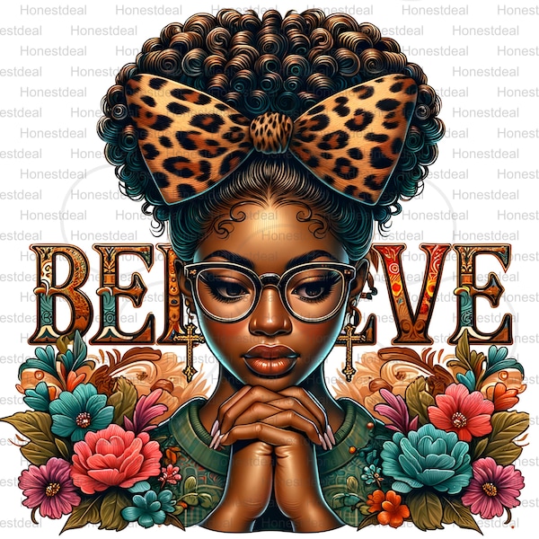 Believe Praying Hands Sublimation, Black Queen Afro Praying, Floral Christian Pray, Messy Bun Women Design, Sublimate Digital Download