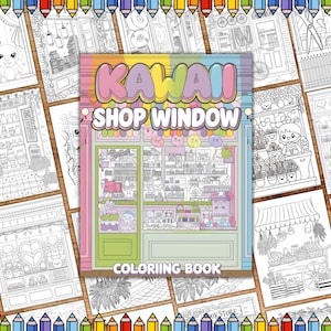 Kawaii Shop Window Coloring Pages, Cute Storefront Coloring Book for Adult, Coloring Book for Adults and Kids, Adorable Kawaii Aesthetic Art