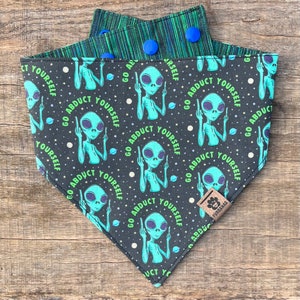 Go Abduct Yourself Snap On Dog Bandana, Alien Dog Bandana, Funny Reversible Personalized Bandana, New Puppy Gift, Dog Kerchief, Dog Scarf