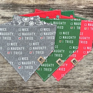 Naughty, Nice, I Tried Snap Style Reversible Bandana, Christmas Bandana, Personalized Dog Bandana, Dog Bandanna, Dog Scarf, Puppy Scarf