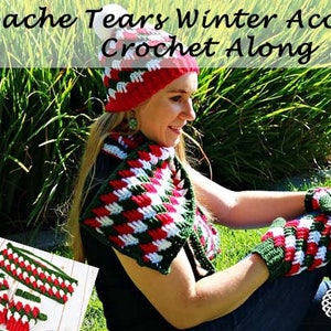 May include: A crochet winter accessories set in red, white and green. The set includes a hat, scarf and mittens. The hat has a white pompom on top. The scarf is a long, rectangular shape. The mittens are fingerless. The set is shown on a woman sitting in a grassy area. The text "Apache Tears Winter Accessories Crochet Along" is at the top of the image.