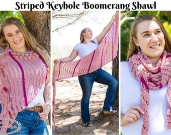 Striped Keyhole Boomerang Triangle Shawl CROCHET PATTERN can also be worn as a Scarf or Wrap for the Summer, or any season