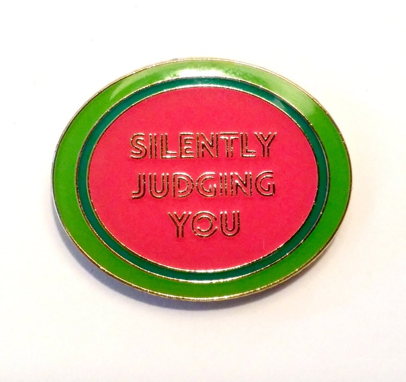 Silently Judging You Pin - Etsy