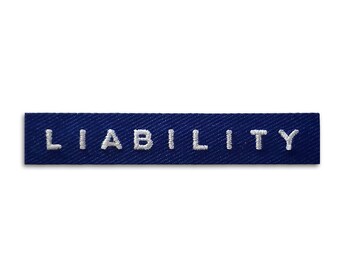 LIABILITY Patch