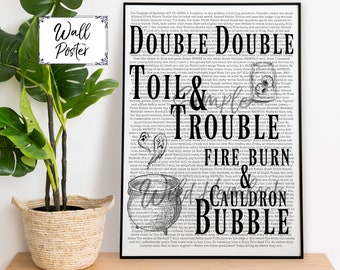 Double Double Toil and Trouble Witch Weird Sisters Witchcraft MacBeth Shakespeare Halloween Print