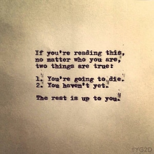 You&#39;re Going to Die - Framed 4&quot;x4&quot;, mailed ready for wall or shelf