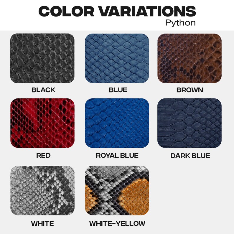 Może przedstawiać: Warianty kolorystyczne sk&oacute;ry pytona w kolorze czarnym, niebieskim, brązowym, czerwonym, niebieskim kr&oacute;lewskim, ciemnoniebieskim, białym i białym z ż&oacute;łtymi akcentami.