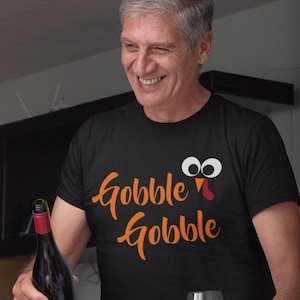 Gobble Gobble Shirt, Thanksgiving Shirt, Thanksgiving Gifts, Thanksgiving T-Shirts, Wild Turkey Shirts TH401