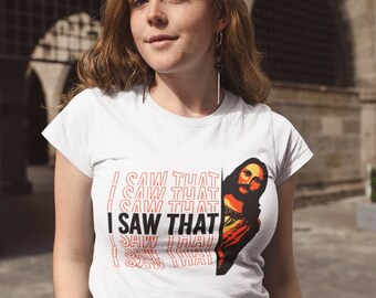 I Saw That Shirt, Jesus Shirt ,Christian Shirt, Funny Jesus Shirt, Easter Gift, Religious Shirt, Faith Shirt TH1071