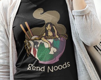 Send Noods Shirt, Noodles Tee, Funny Meme, Ramen Lover, Takeout Food, Chopsticks TH456