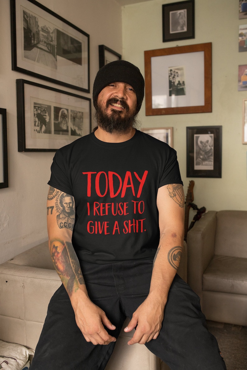 Camiseta "Hoy me niego a importarme una mierda", camiseta "Me da igual", camiseta "Me importa un bledo", camiseta "Grosero" TH329 imagen 1