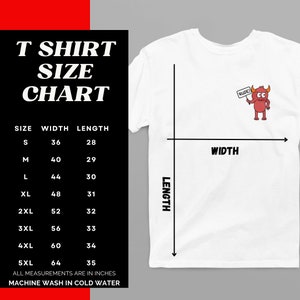 May include: T-shirt size chart with measurements in inches for sizes S through 5XL. The chart shows width and length measurements for each size. The image also shows a white t-shirt with a red cartoon monster graphic and the text "RUDE!" on a white sign.