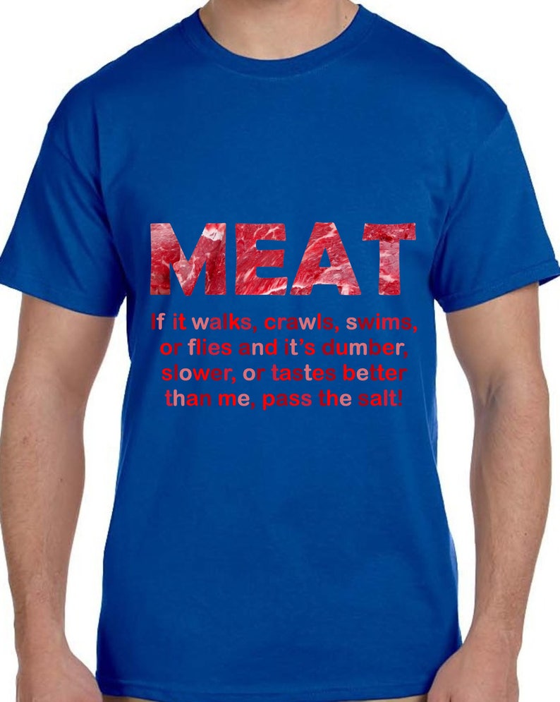 Meat T Shirt Pass the Salt Shirt Anti Vegan Shirt Anti - Etsy Hong Kong