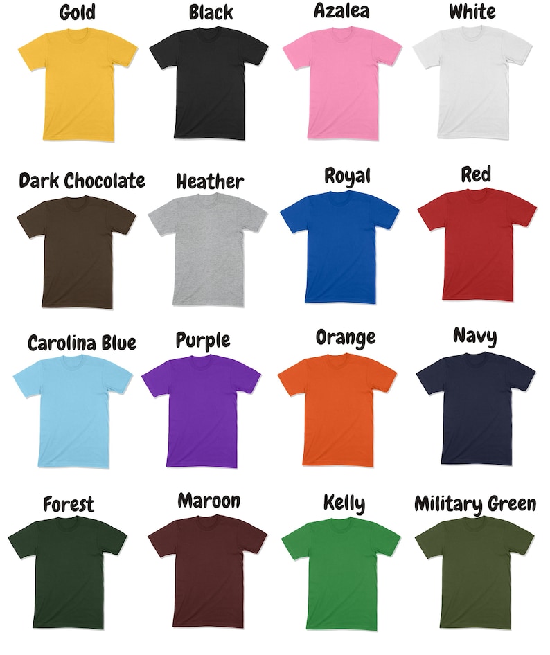 May include: A selection of plain t-shirts in a range of colours: gold, black, azalea, white, dark chocolate, heather, royal blue, red, carolina blue, purple, orange, navy, forest green, maroon, kelly green, and military green.