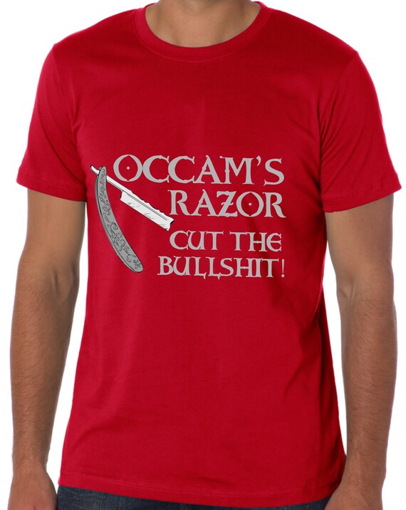 Occams rasoir T Shirt coupe les chemise conneries chemise les TH391 5dff1f Occams rasoir T Shirt coupe les chemise conneries chemise les TH391 5dff1f