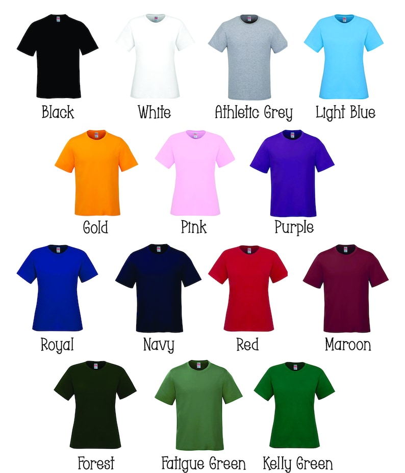 May include: A selection of 15 t-shirts in various colors, including black, white, athletic grey, light blue, gold, pink, purple, royal blue, navy, red, maroon, forest green, fatigue green, and kelly green.