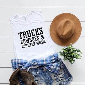 Trucks, Cowboys, & Country Music muscle tank country concert country music image 1