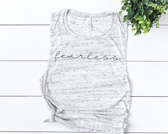 Fearless, muscle tank - workout - fitness - gym tank - motivation - crossfit