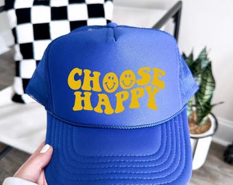 Choose Happy, trucker hat