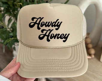 Howdy Honey, trucker hat