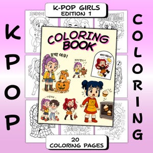 May include: A K-Pop Girls Edition 1 coloring book with 20 coloring pages. The cover features a colorful illustration of cartoon girls and the words "COLORING BOOK". The background is a light pink color.