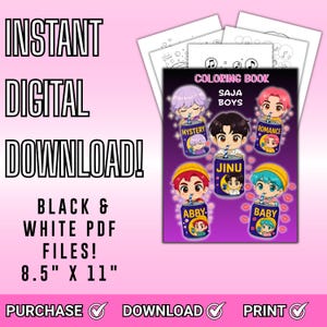 May include: A digital download graphic with the text "INSTANT DIGITAL DOWNLOAD!" and "BLACK & WHITE PDF FILES!" The image includes a coloring book cover with cartoon characters and the text "SAJA BOYS". The dimensions are 8.5" x 11".