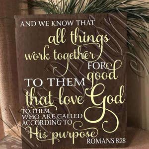 Romans 8:28 All Things Work Together for Good SVG PNG JPG