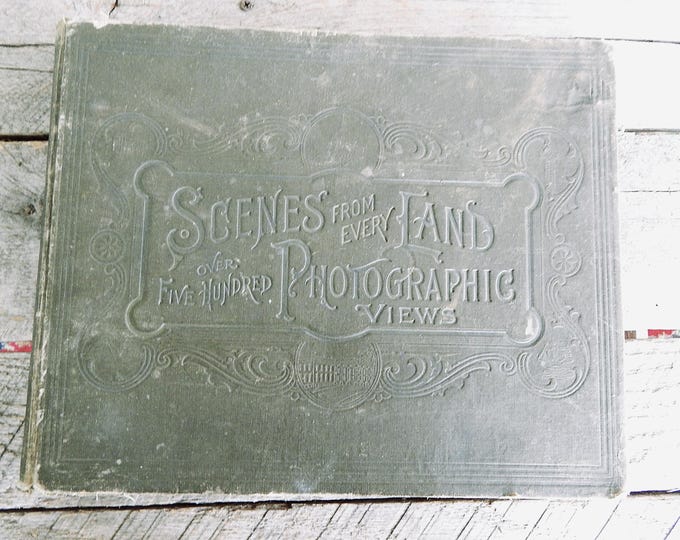 Lew Wallace "Scenes From Every Land Pictorial Book, Pub Date 1892
