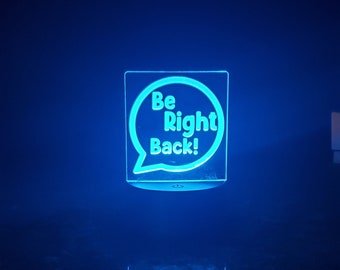 Remote Controlled LED "Be Right Back" Office Desk Light