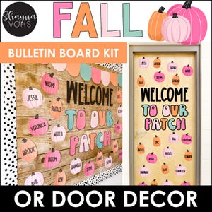 May include: A bulletin board and door decoration kit featuring the text "WELCOME TO OUR PATCH" in colourful bubble letters. The design includes various pumpkin-shaped cutouts in shades of pink and orange, each labelled with a different name.