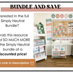 May include: Image promoting the Simply Neutral Bundle. The image features a classroom setting with shelves, a rolling cart, and a bulletin board. Text includes "BUNDLE AND SAVE" and "See Link in Description". The color scheme is neutral with pastel accents.