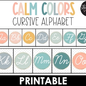 Calm Colors Cursive Alphabet Posters for Classroom Printable, Calming Classroom Decor, Pastel Classroom Decor