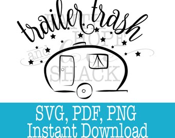 Free Free 333 Free Trailer Trash Svg SVG PNG EPS DXF File
