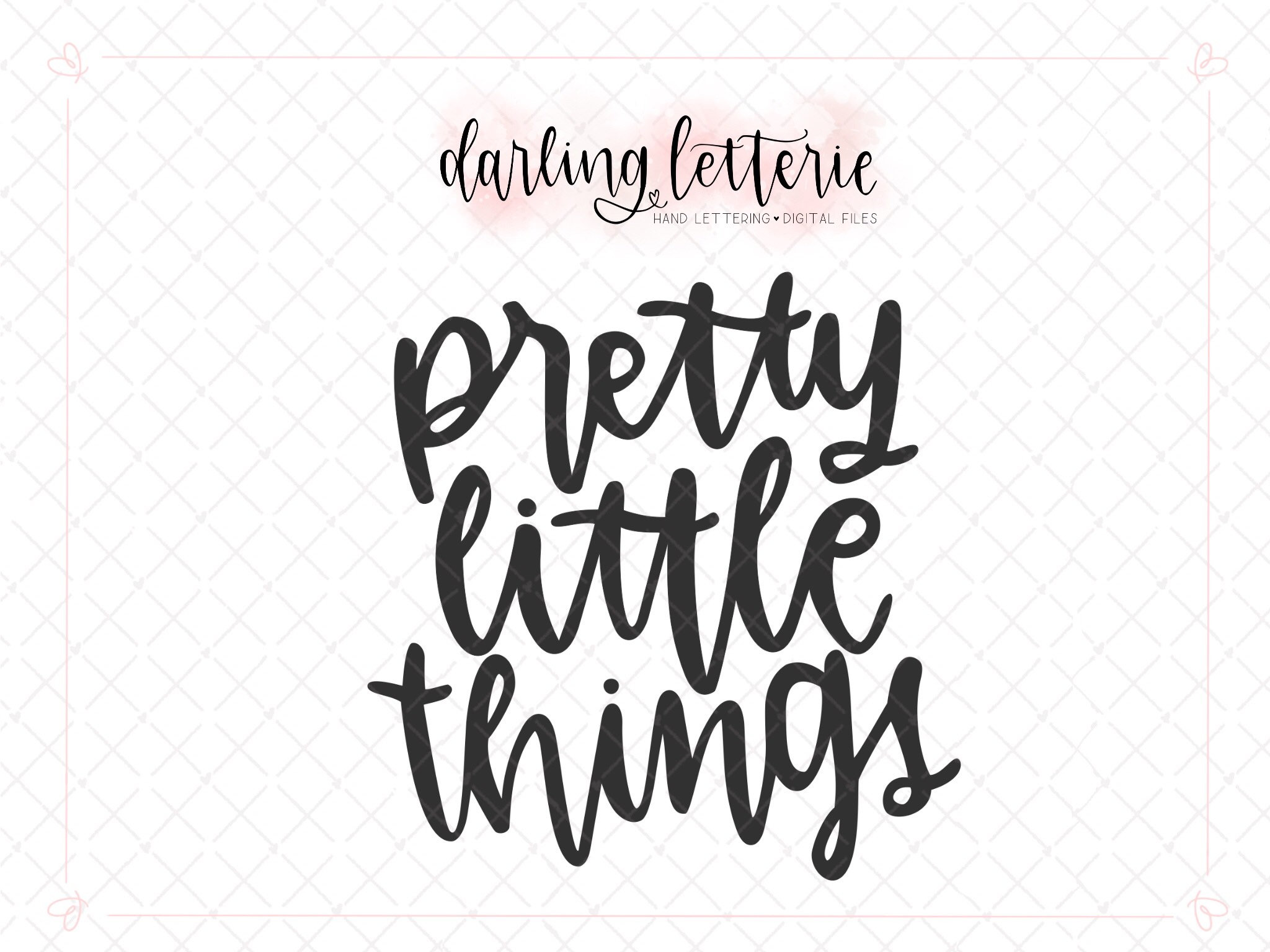Pretty Little Things Hand Lettered Clip Art or Cut File for Cricut