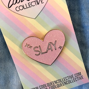 Slay Pink Glitter Enamel Pin